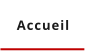 Accueil